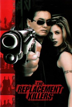 The Replacement Killers (1998) นักฆ่ากระสุนโลกันต์ - ดูหนังออนไลน