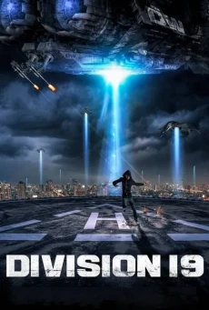 Division 19 ดิวิชั่น 19 มฤตยูนอกโลก (2017) - ดูหนังออนไลน์