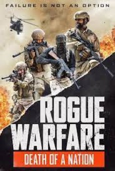 Rogue Warfare 3 Death of a Nation (2020) - ดูหนังออนไลน์
