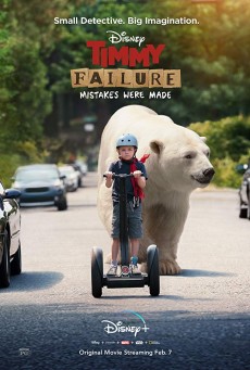 Timmy Failure Mistakes Were Made (2020) ความผิดพลาดที่ทำให้ ทิมมีเกิดขึ้น - ดูหนังออนไลน์